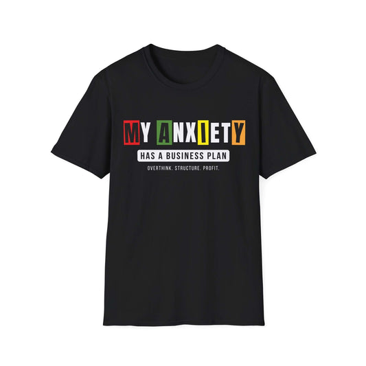 Anxiety Has A Business Plan Tee