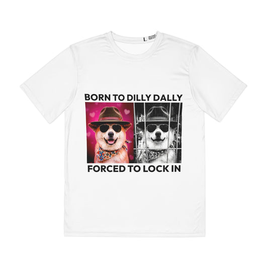 Born to Dilly Dally Graphic Tee
