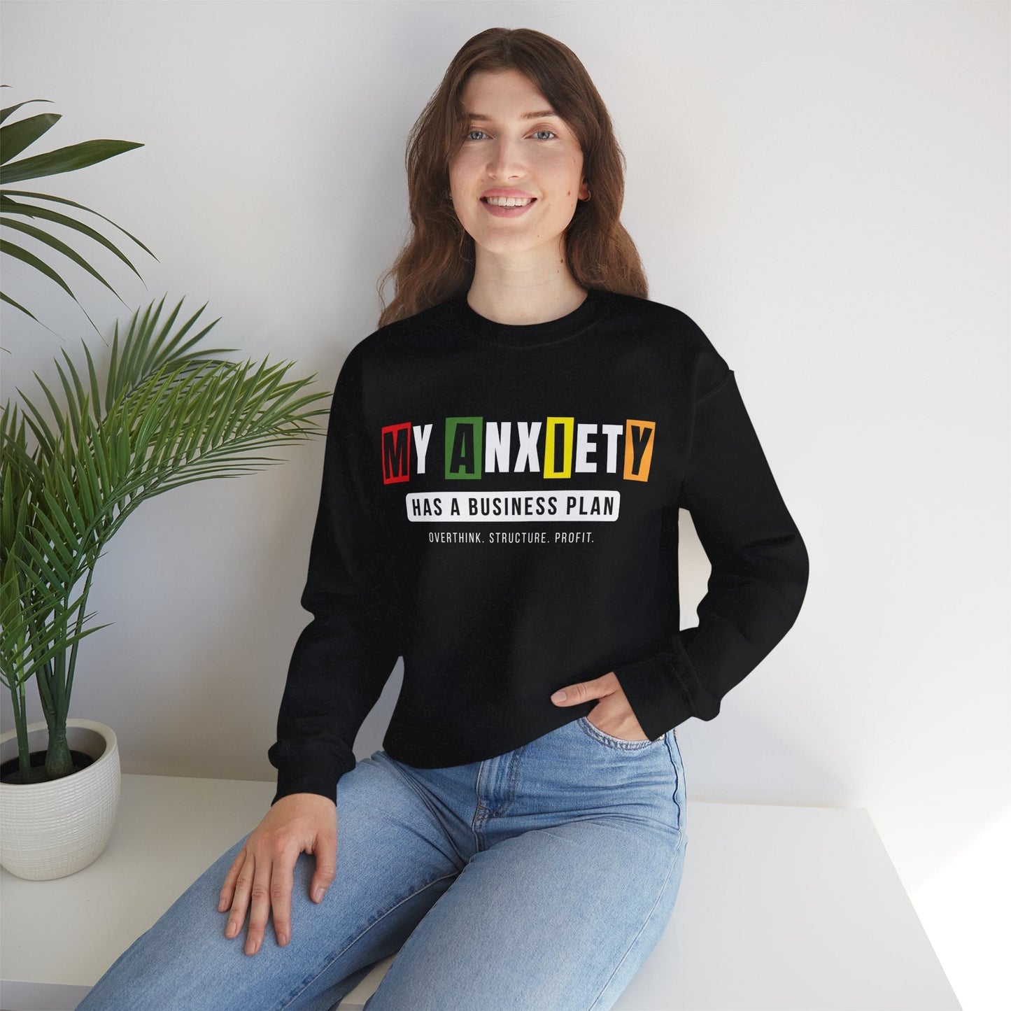 Anxiety Has a Business Plan Crewneck