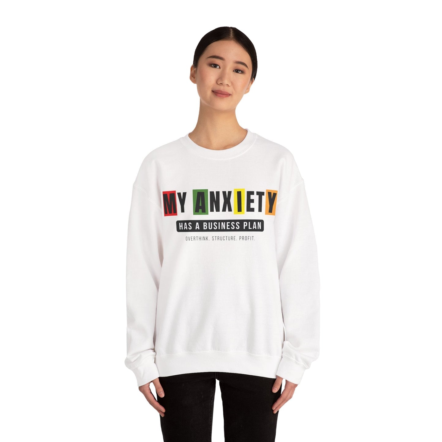 Anxiety Has a Business Plan Crewneck